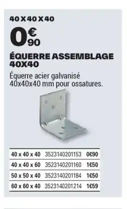 Brico Dépôt Équerre assemblage 40x40 offre