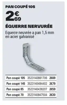 Brico Dépôt Équerre nervurée offre