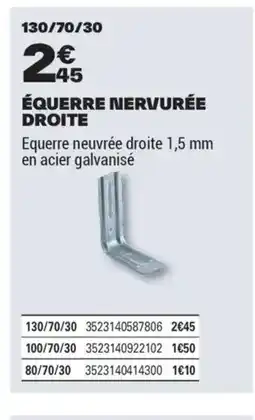 Brico Dépôt Équerre nervurée droite offre