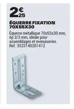 Brico Dépôt Équerre fixation 70x55x30 offre