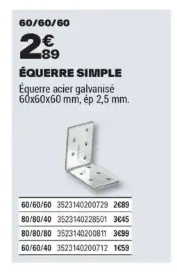 Brico Dépôt Équerre simple offre
