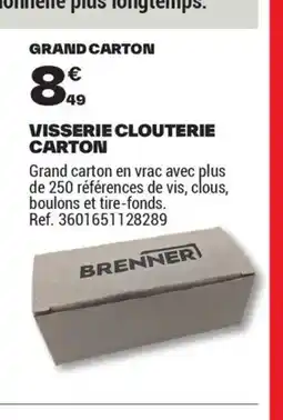 Brico Dépôt Visserie clouterie carton offre