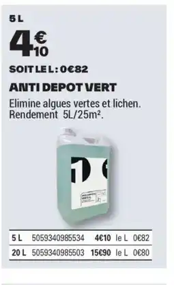 Brico Dépôt Anti depot vert offre