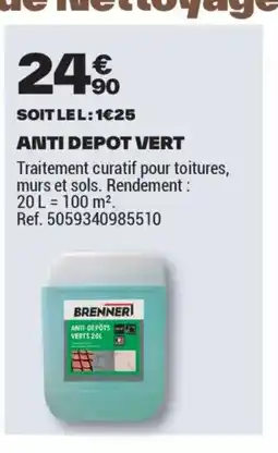 Brico Dépôt Anti depot vert offre