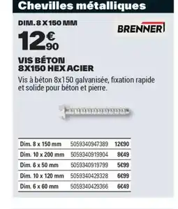 Brico Dépôt BRENNER Vis béton 8x150 hex acier offre