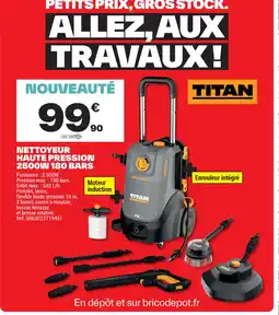 Brico Dépôt TITAN Nettoyeur haute pression 2500w 180 bars offre