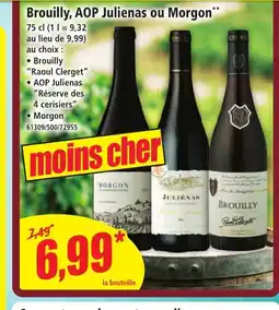 Norma Brouilly, AOP Julienas ou Morgon offre