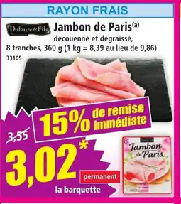 Norma DUFAURE & FILS Jambon de Paris offre