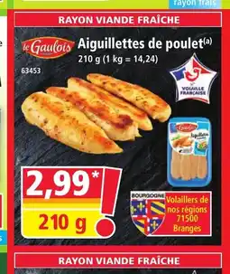 Norma LE GAULOIS Aiguillettes de poulet offre