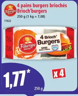 Norma LA FOURNÉE DORÉE 4 pains burgers briochés Brioch' burgers offre