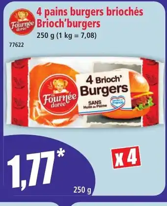 Norma LA FOURNÉE DORÉE 4 pains burgers briochés Brioch' burgers offre