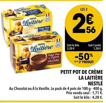 Supeco Petit Pot de Crème La Laitière Nestlé offre