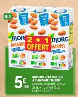 E.Leclerc BOISSON VÉGÉTALE BIO À L’AMANDE “BJORG” offre