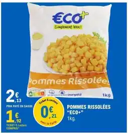 E.Leclerc POMMES RISSOLÉES “ECO+” offre