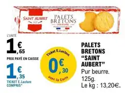 E.Leclerc PALETS BRETONS SAINT AUBERT offre