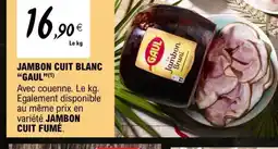 E.Leclerc JAMBON CUIT BLANC GAUL offre