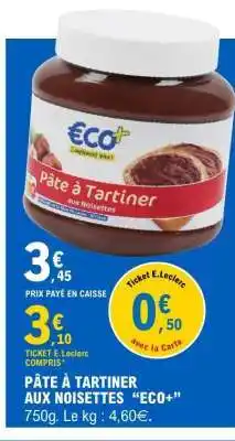 E.Leclerc Pâte à Tartiner aux Noisettes “Eco+” offre