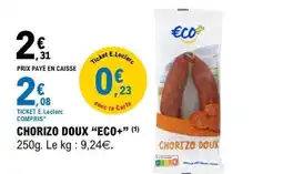 E.Leclerc CHORIZO DOUX “ECO+” offre