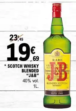 E.Leclerc SCOTCH WHISKY BLENDED J&B offre