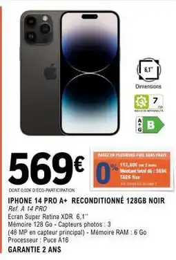 E.Leclerc IPHONE 14 PRO A+ RECONDITIONNÉ 128GB NOIR offre