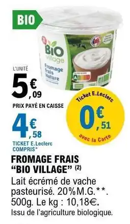 E.Leclerc FROMAGE FRAIS BIO VILLAGE offre