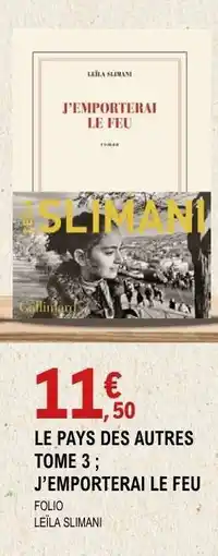 E.Leclerc LE PAYS DES AUTRES TOME 3 J'EMPORTERAI LE FEU offre