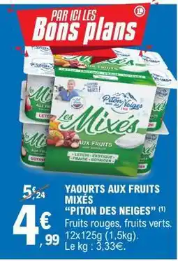 E.Leclerc YAOURTS AUX FRUITS MIXÉS “PITON DES NEIGES” offre