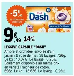 E.Leclerc LESSIVE CAPSULE “DASH” offre