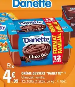 E.Leclerc Crème Dessert Danette offre