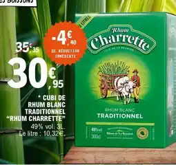 E.Leclerc Cubi de Rhum Blanc Traditionnel 'Rhum Charrette' offre