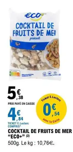 E.Leclerc COCKTAIL DE FRUITS DE MER “ECO+” offre