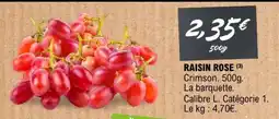 E.Leclerc Raisin Rose offre