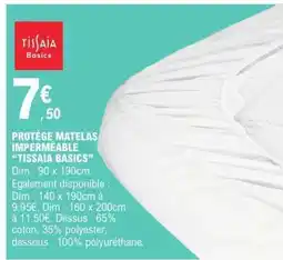 E.Leclerc PROTÈGE MATELAS IMPERMÉABLE TISSAIA BASICS offre