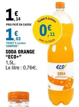 E.Leclerc SODA ORANGE “ECO+” offre