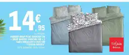 E.Leclerc PARURE DRAP PLAT 240X300 CM + DRAP HOUSSE 140X190 CM + 2 TAIES OREILLERS 63X63 CM TISSAIA BASICS offre