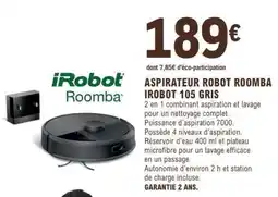 E.Leclerc ASPIRATEUR ROBOT ROOMBA IROBOT 105 GRIS offre