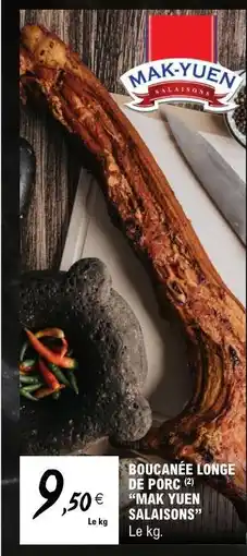 E.Leclerc BOUCANÉE LONGE DE PORC MAK YUEN SALAISONS offre