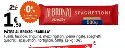 E.Leclerc Pâtes Al Bronzo Barilla offre