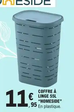 E.Leclerc COFFRE À LINGE 55L HOMESIDE offre