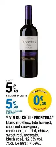 E.Leclerc VIN DU CHILI “FRONTERA” offre