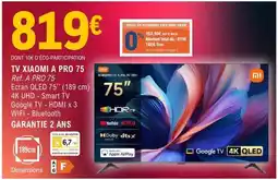 E.Leclerc TV XIAOMI A PRO 75 offre