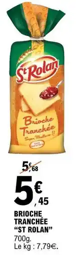 E.Leclerc BRIOCHE TRANCHÉE ST ROLAN offre