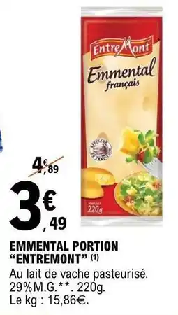 E.Leclerc EMMENTAL PORTION “ENTREMONT” offre