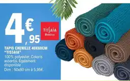 E.Leclerc TAPIS CHENILLE 40X60CM TISSAIA offre