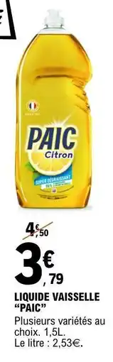 E.Leclerc LIQUIDE VAISSELLE “PAIC” offre