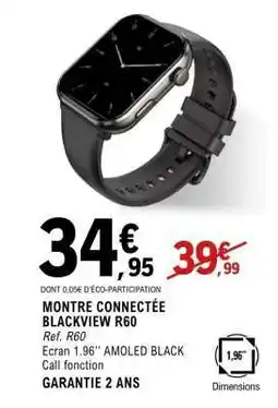 E.Leclerc MONTRE CONNECTÉE BLACKVIEW R60 offre