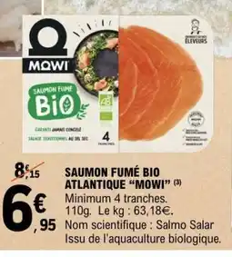 E.Leclerc SAUMON FUMÉ BIO ATLANTIQUE “MOWI” offre