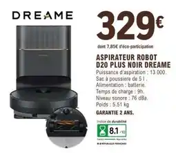 E.Leclerc ASPIRATEUR ROBOT D20 PLUS NOIR DREAME offre