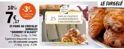 E.Leclerc 25 PAINS AU CHOCOLAT SURGELÉS GOURMET D'ALSACE offre