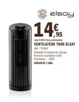 E.Leclerc VENTILATEUR TOUR “ELSAY” offre